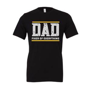 Dad Fixer of Everything Tee