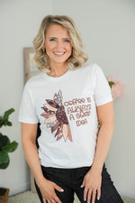 Coffee is Always a Good Idea Tee