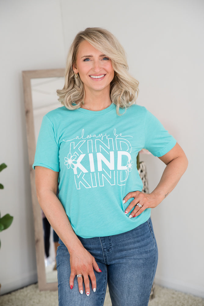 Always Be Kind Tee