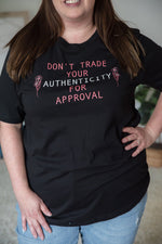 Don't Trade Your Authenticity Graphic Tee