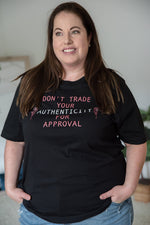 Don't Trade Your Authenticity Graphic Tee