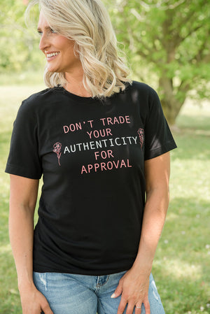 Don't Trade Your Authenticity Graphic Tee